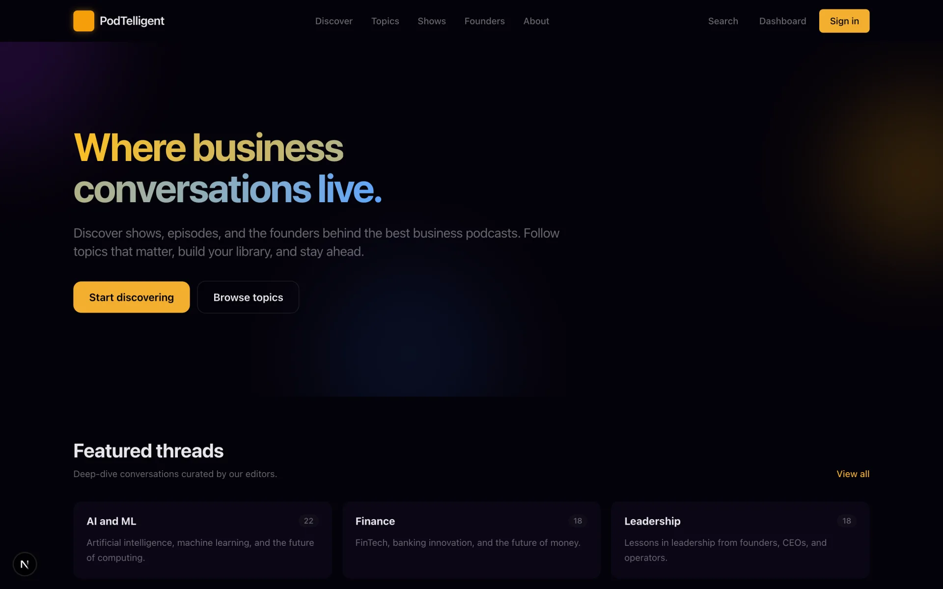 PodTelligent home — where business conversations live, with featured topic threads